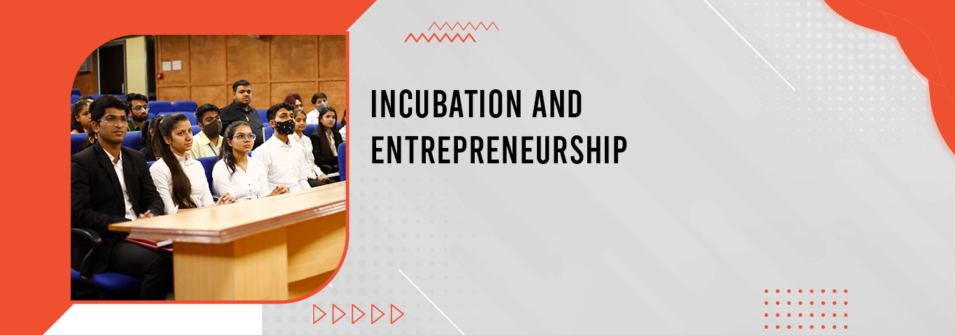Incubation and Entrepreneurship
