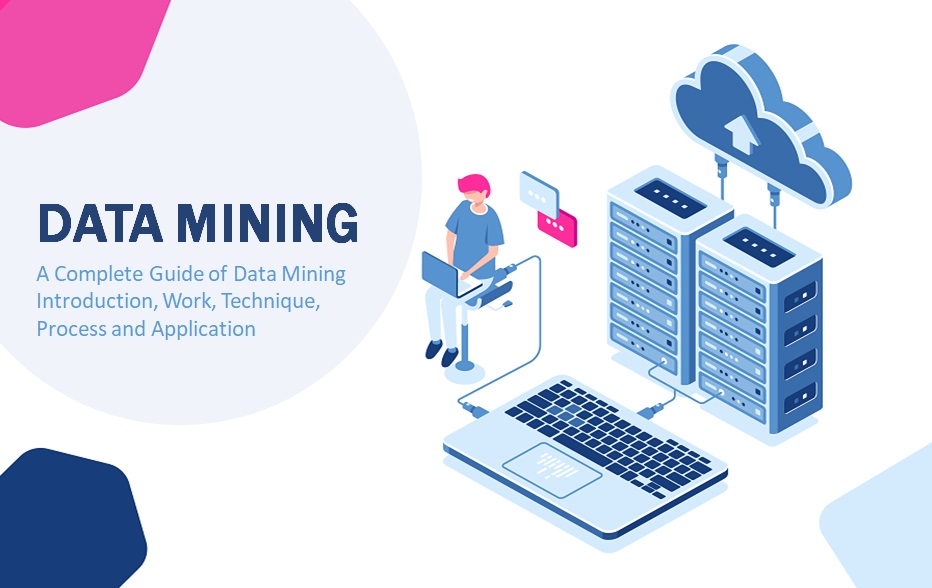 What Is Data Mining? A Complete Guide