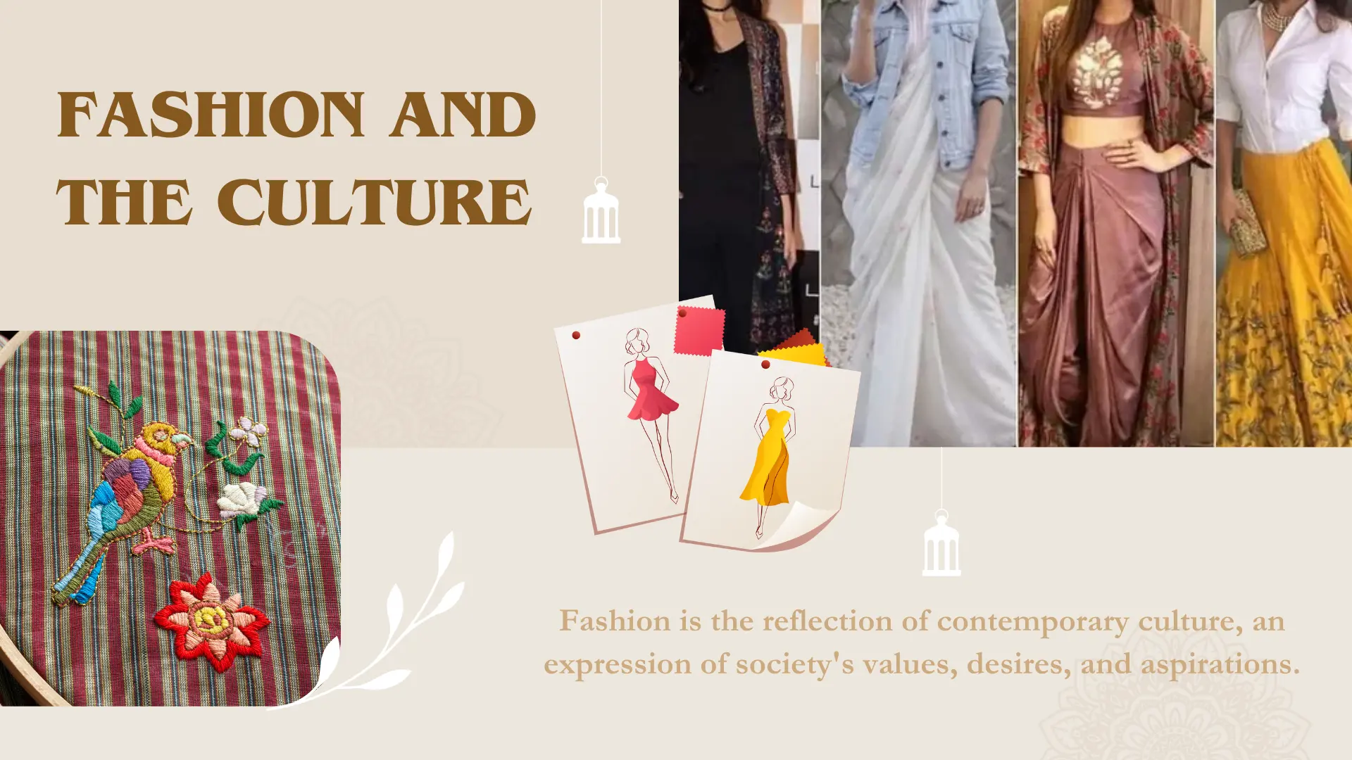 FASHION AND THE CULTURE