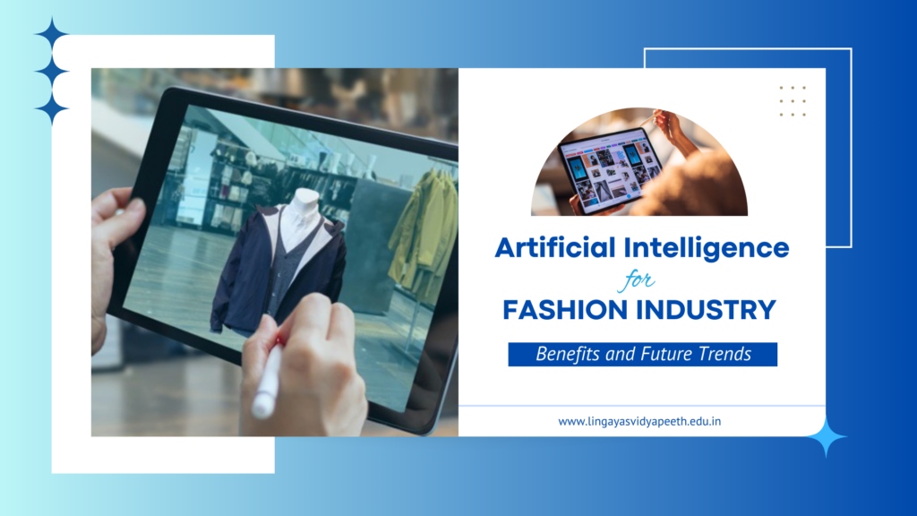 Artificial Intelligence for Fashion Industry