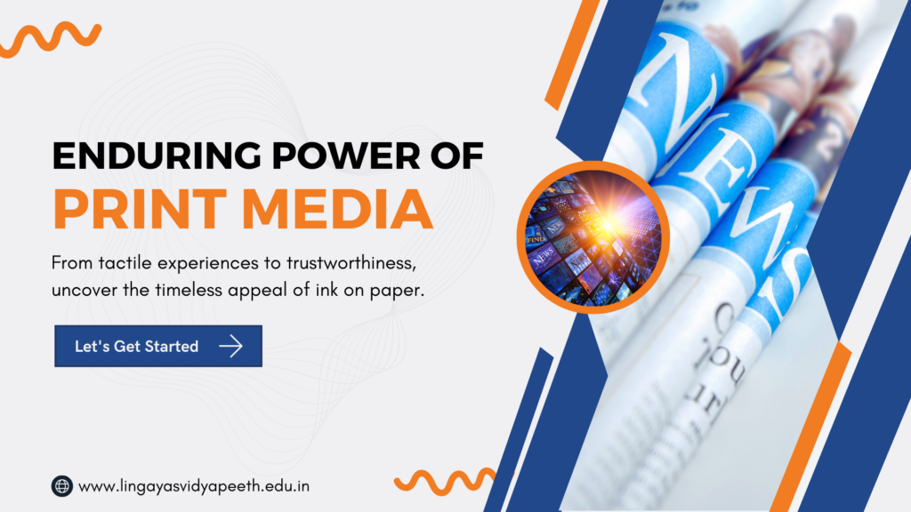 Enduring Power of Print Media
