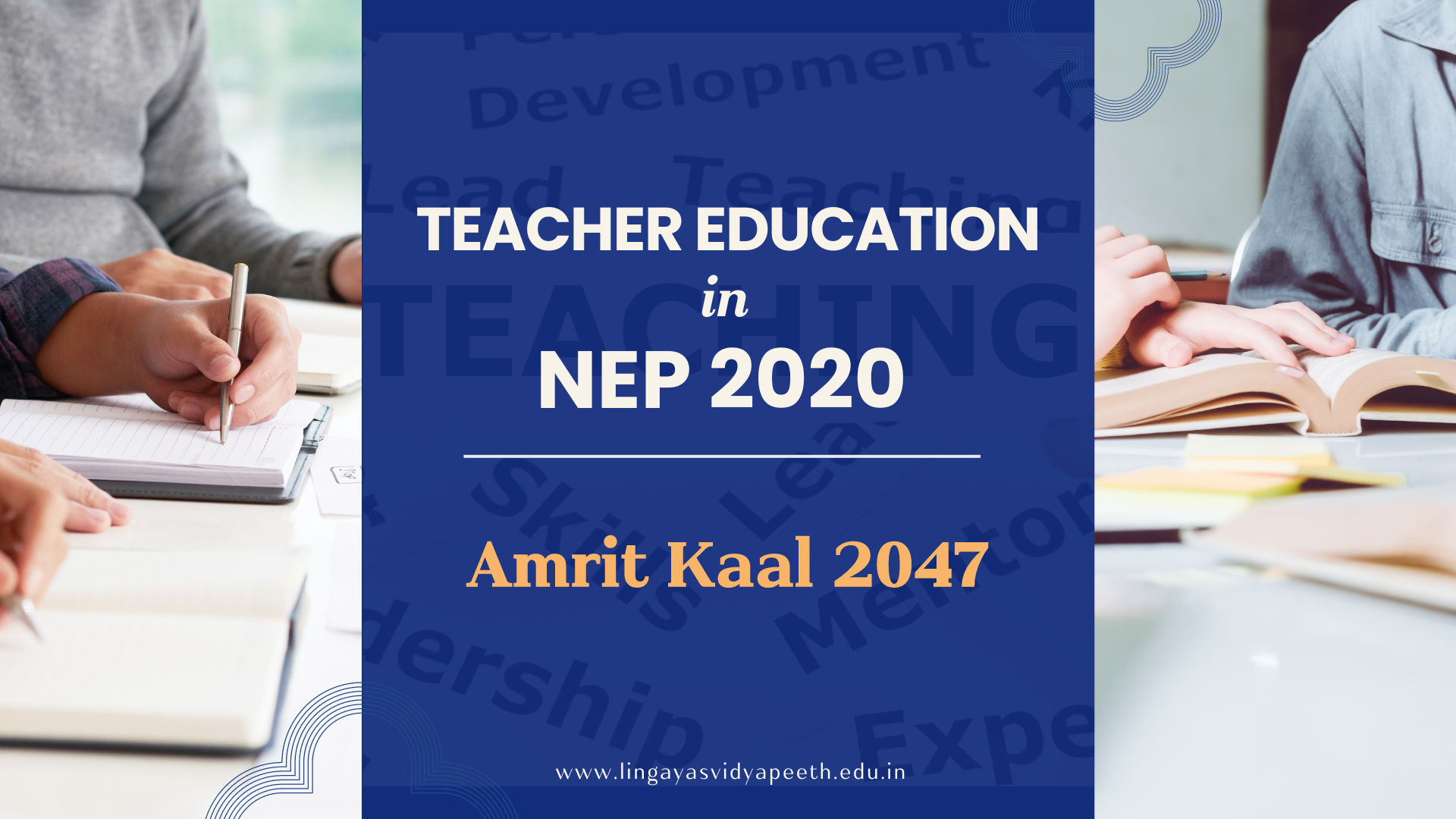 Teacher Education in NEP 2020: Amrit Kaal 2047