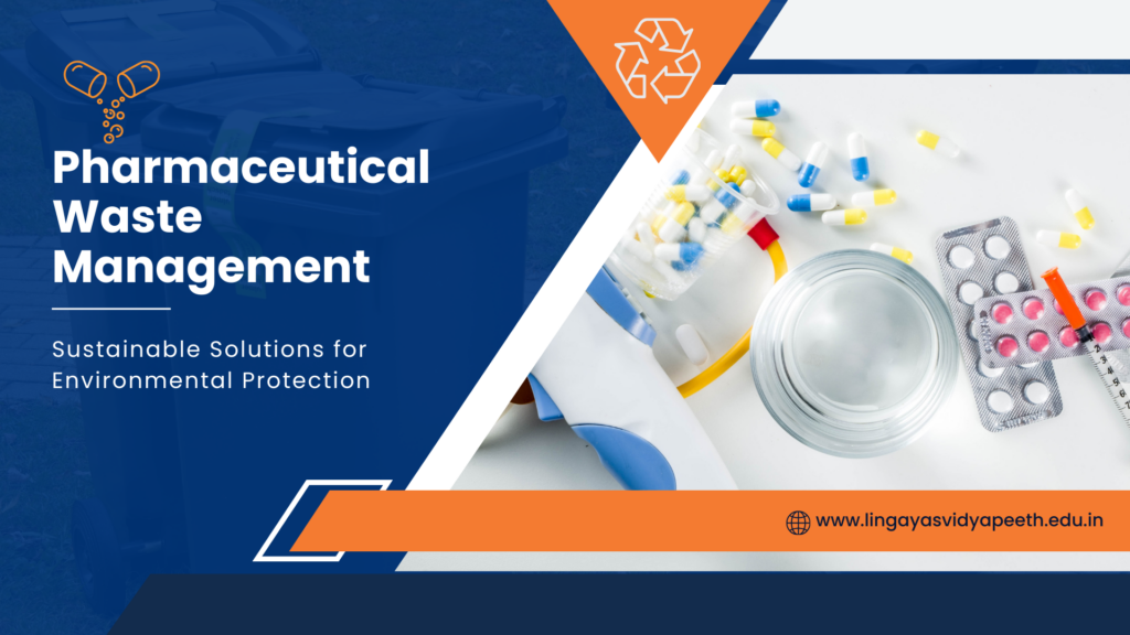 Pharmaceutical Waste Management