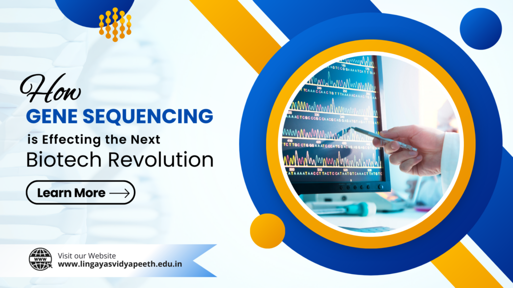Gene Sequencing is Effecting the Next Biotech Revolution