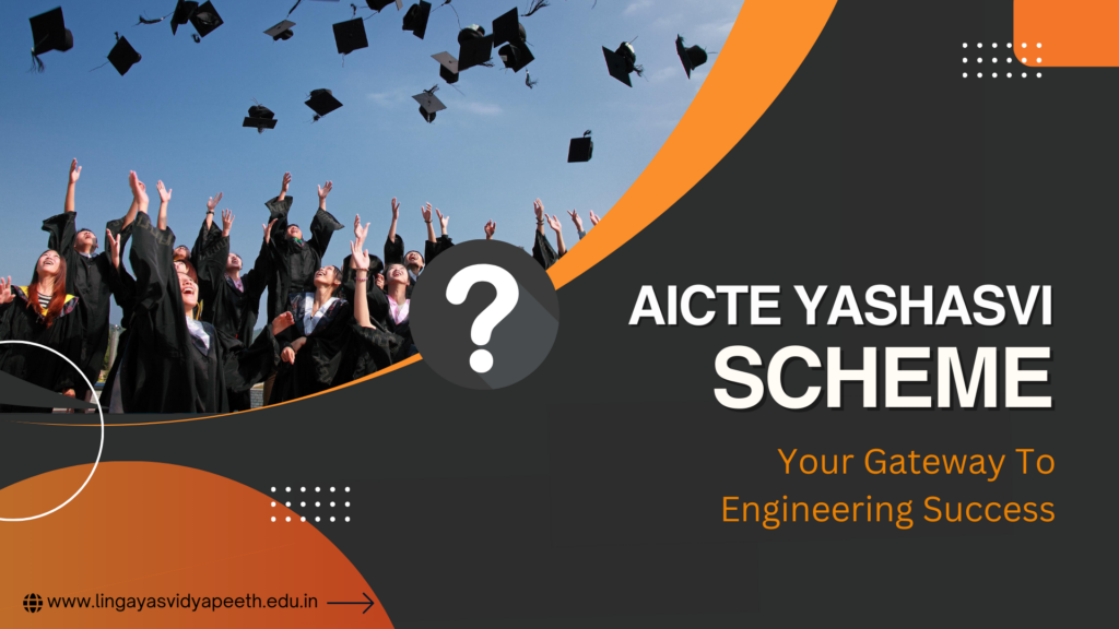 AICTE YASHASVI Scheme