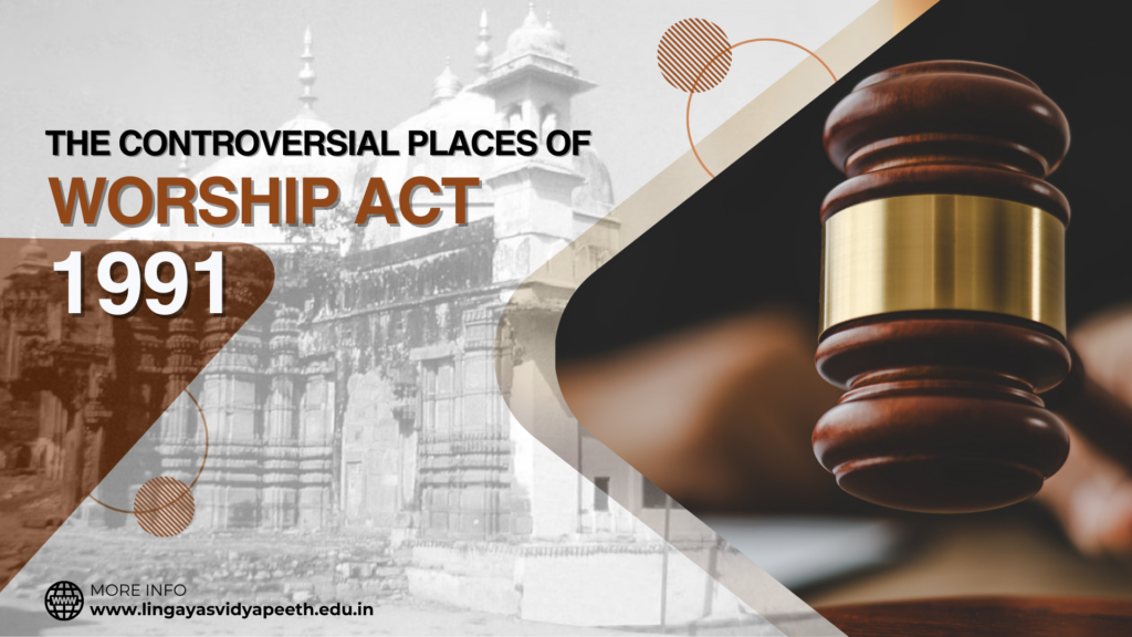 The Controversial Places of Worship Act, 1991