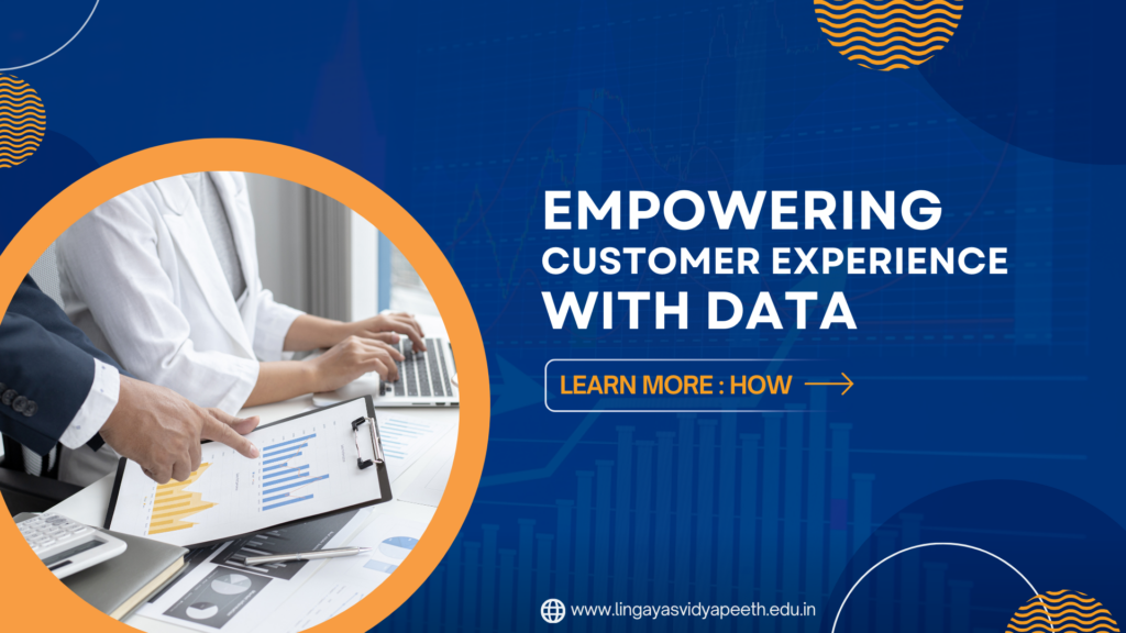 Empowering Customer Experience with Data