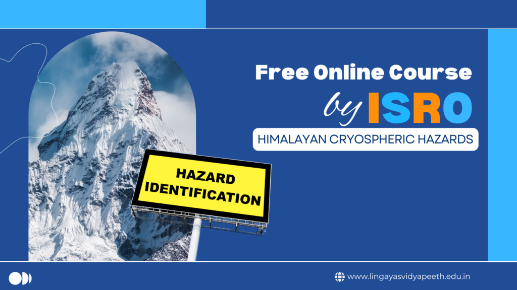 Free Online Course on Himalayan Cryospheric Hazards