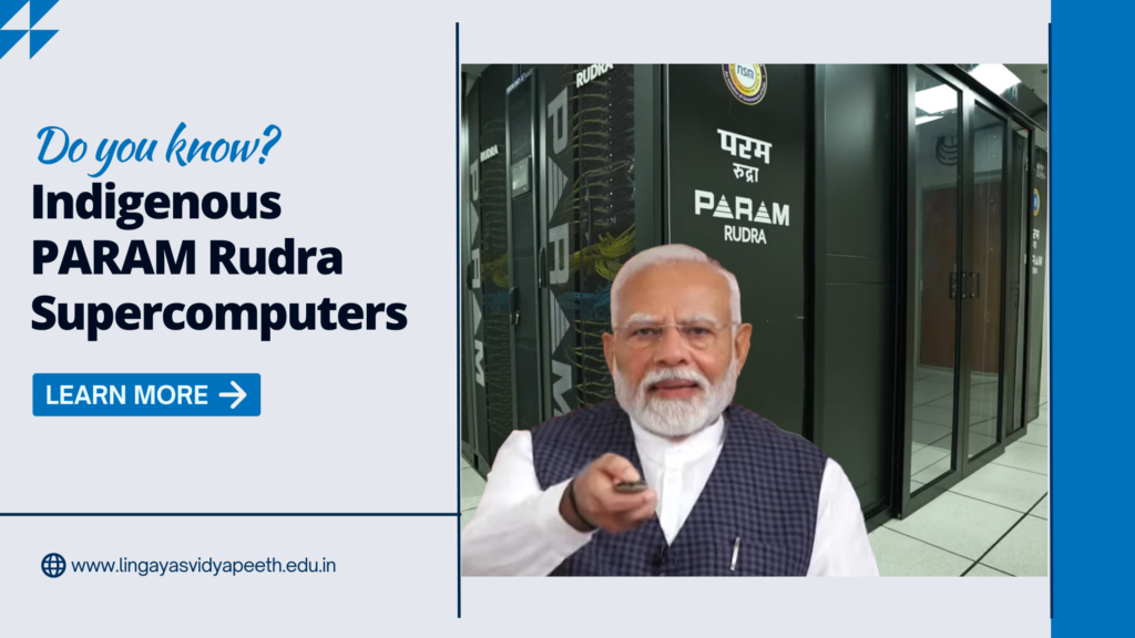 Indigenous PARAM Rudra Supercomputers