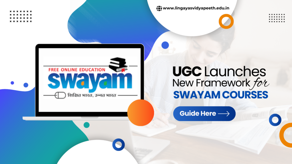 UGC Launch New Framework for SWAYAM Courses