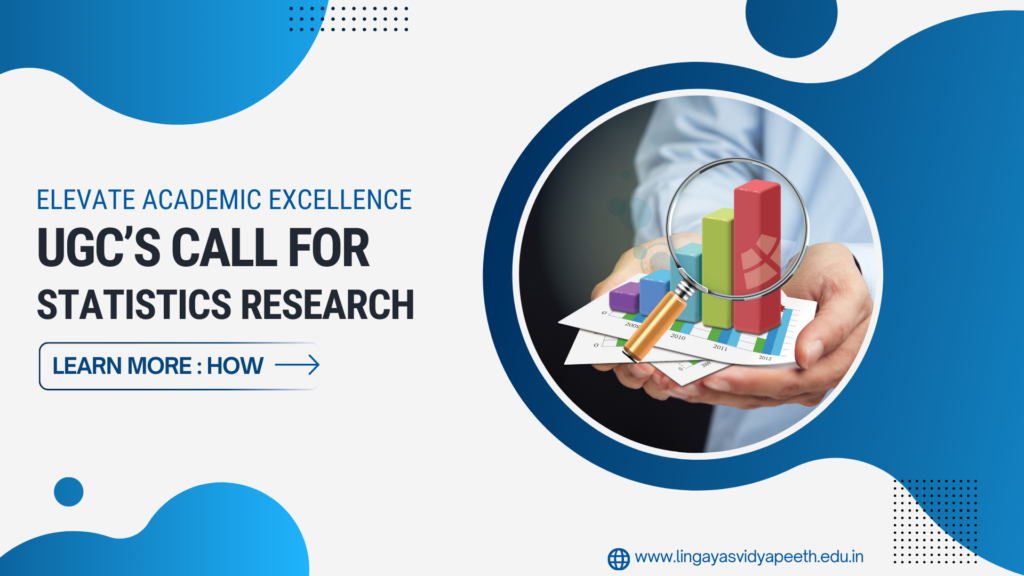 UGC’s Call for Statistics Research
