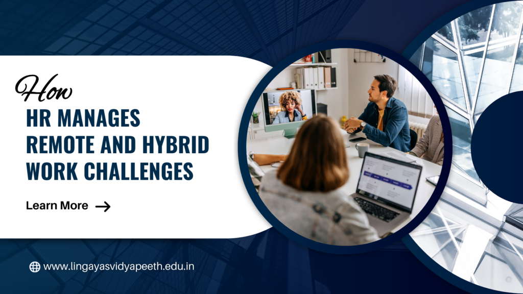 HR Manages Remote and Hybrid Work Challenges
