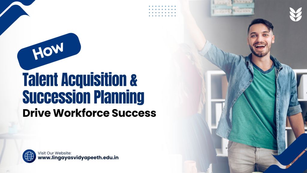 Talent Acquisition & Succession Planning