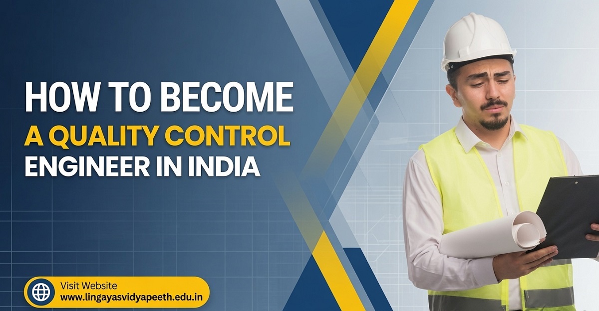 How to Become a Quality Control Engineer in India